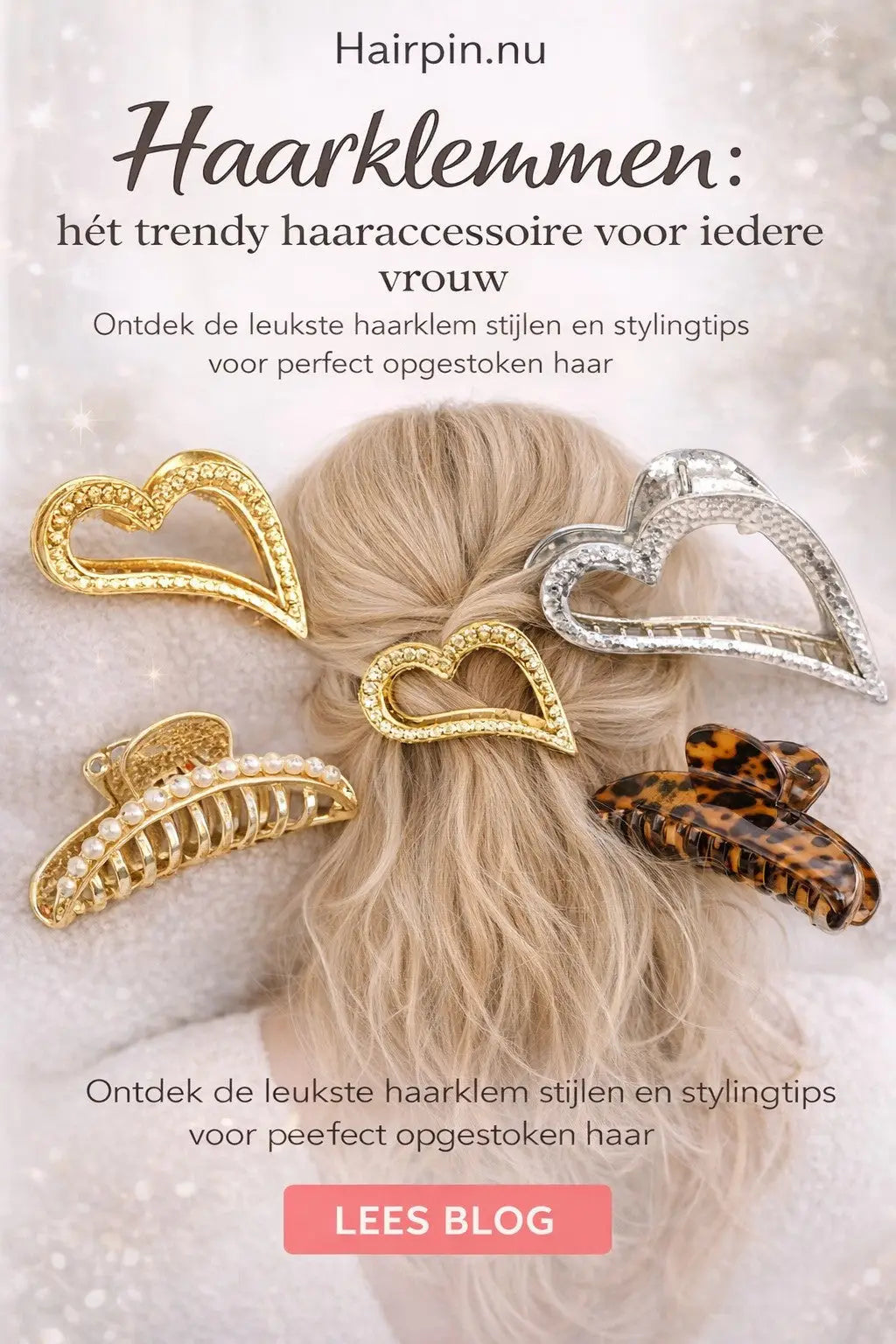 Haarklemmen: het stijlvolle haaraccessoire dat altijd werkt