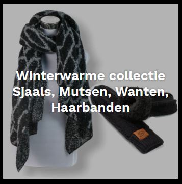 Winterwarme collectie Sjaals, Mutsen, Wanten, Haarbanden